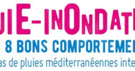 PLUIE – INONDATION LES BONS COMPORTEMENT