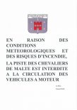 RISQUES D’INCENDIE – Piste des chevaliers de Malte interdite à la circulation des véhicules à moteur